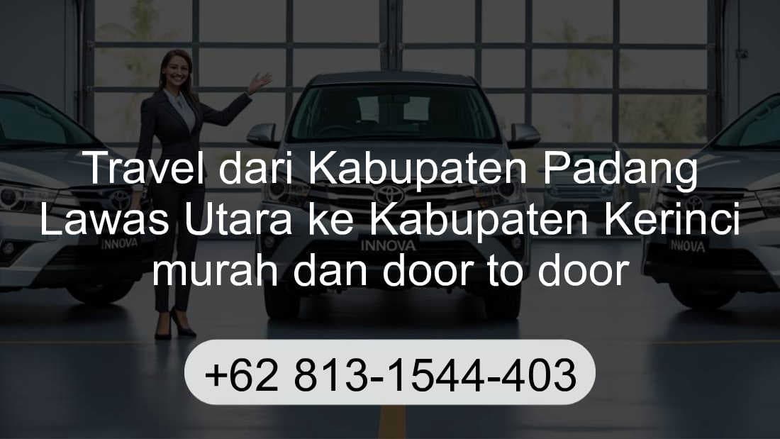 Travel Kabupaten Padang Lawas Utara Kabupaten Kerinci