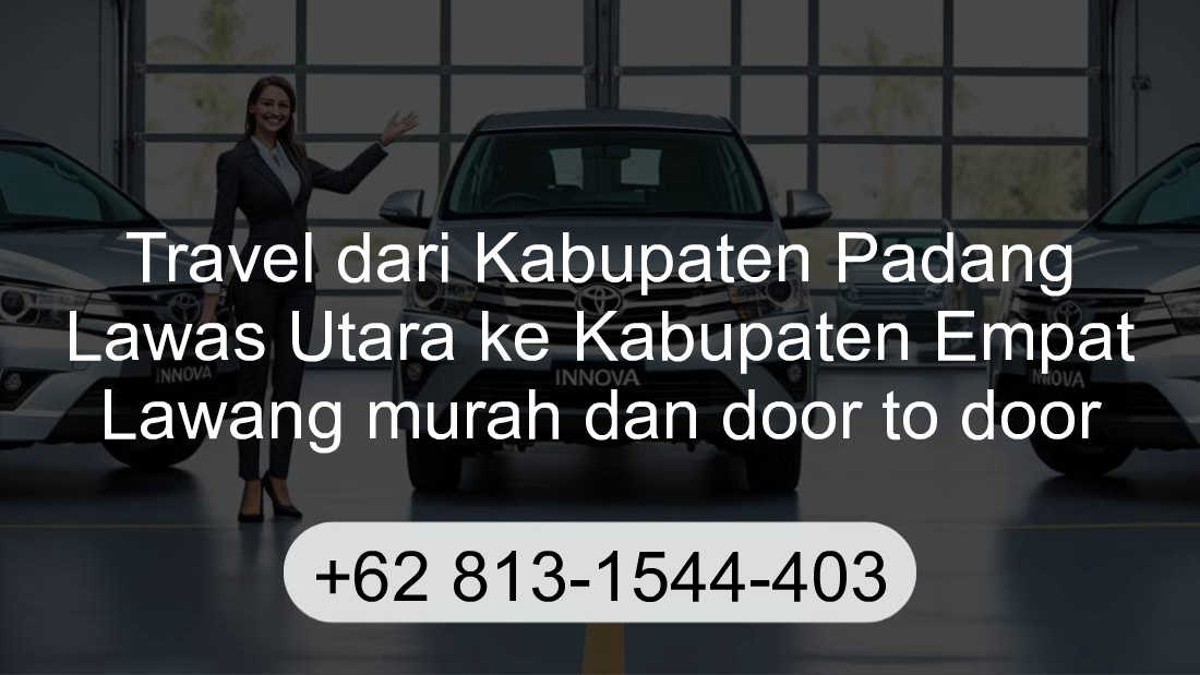 Travel Kabupaten Padang Lawas Utara Kabupaten Empat Lawang