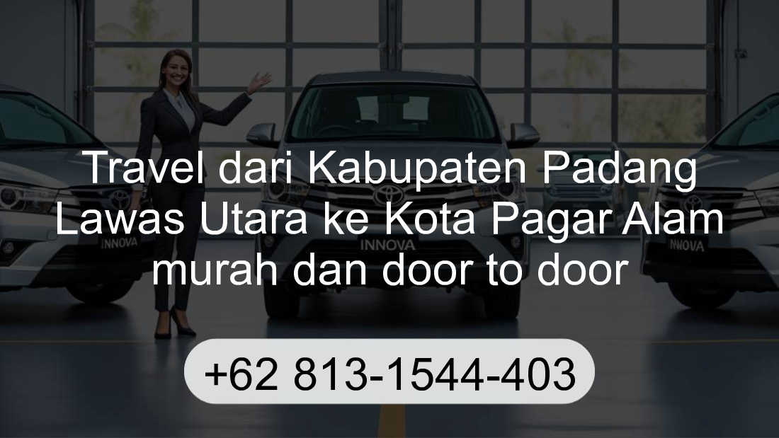 Travel Kabupaten Padang Lawas Utara Kota Pagar Alam