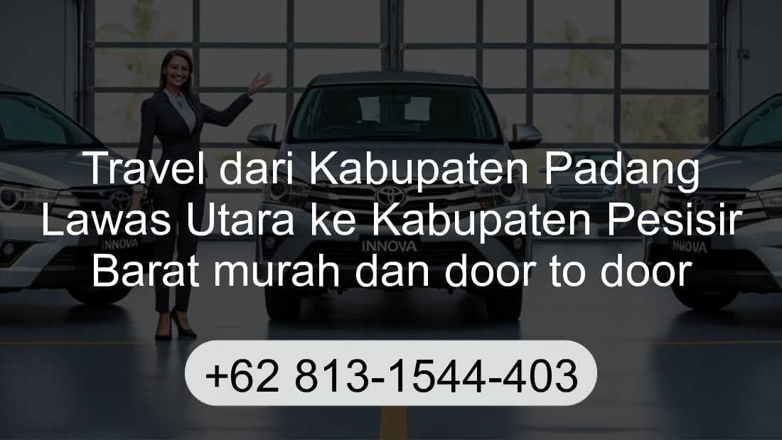 Travel Kabupaten Padang Lawas Utara Kabupaten Pesisir Barat