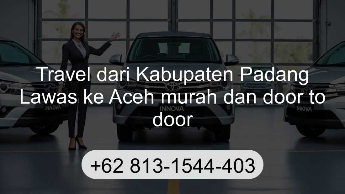 Travel Kabupaten Padang Lawas Aceh