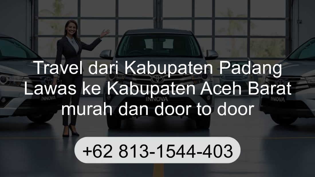 Travel Kabupaten Padang Lawas Kabupaten Aceh Barat