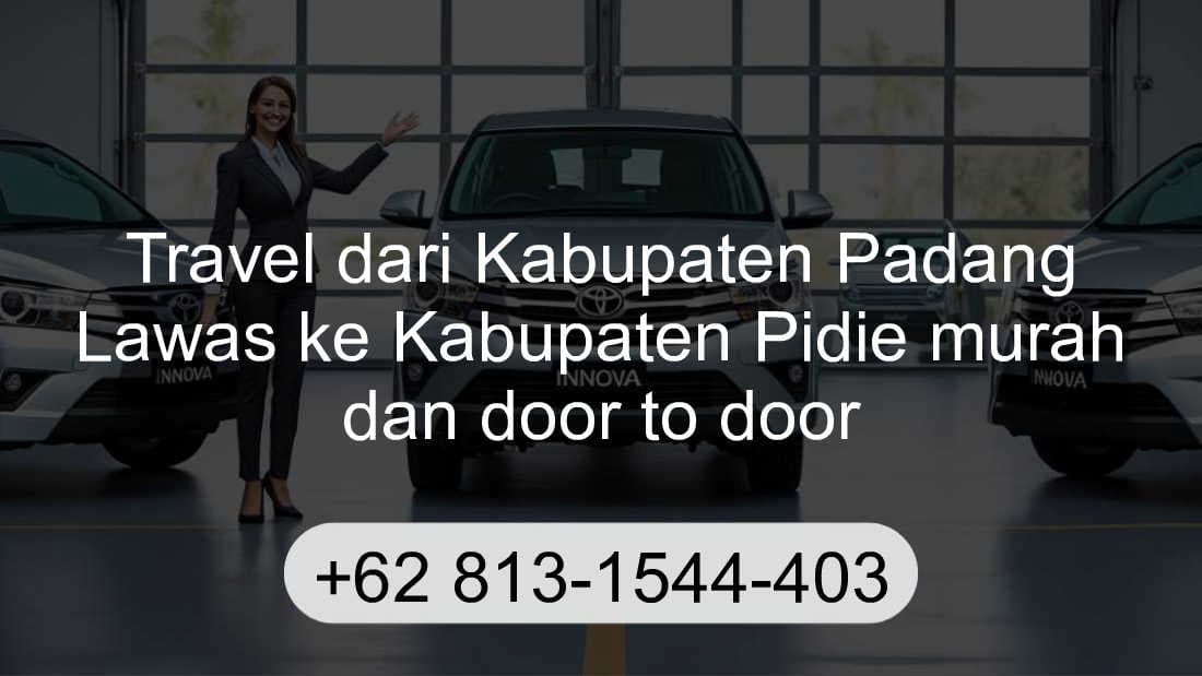Travel Kabupaten Padang Lawas Kabupaten Pidie