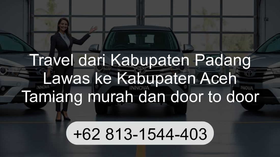 Travel Kabupaten Padang Lawas Kabupaten Aceh Tamiang
