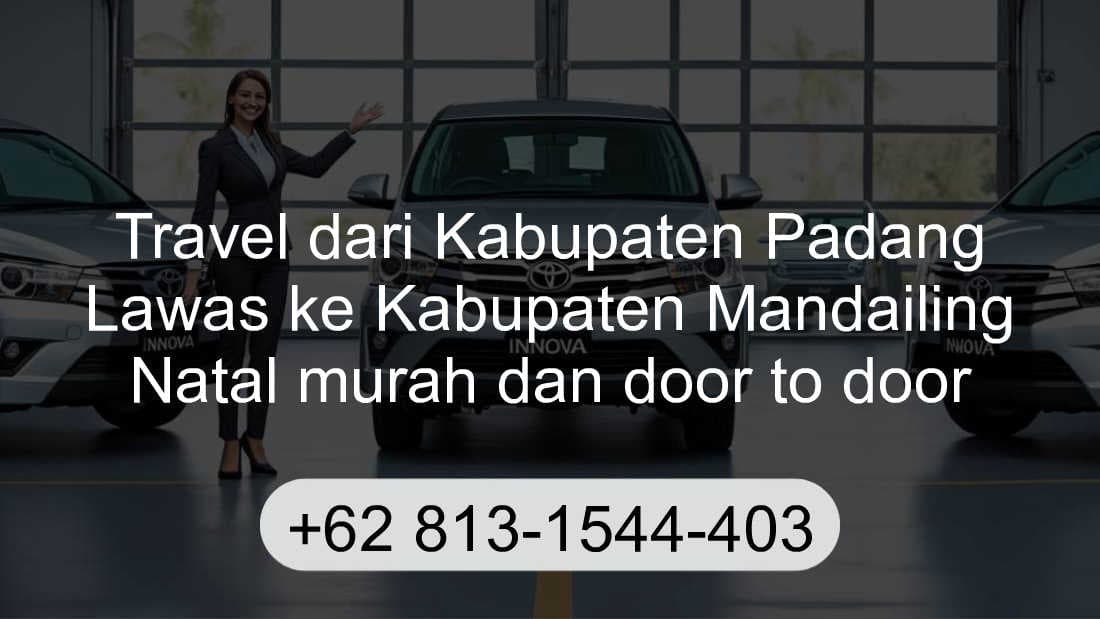 Travel Kabupaten Padang Lawas Kabupaten Mandailing Natal