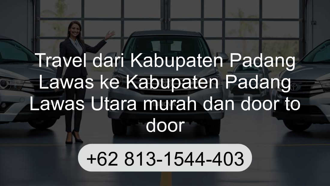Travel Kabupaten Padang Lawas Kabupaten Padang Lawas Utara