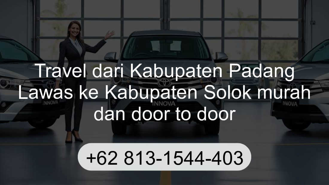 Travel Kabupaten Padang Lawas Kabupaten Solok