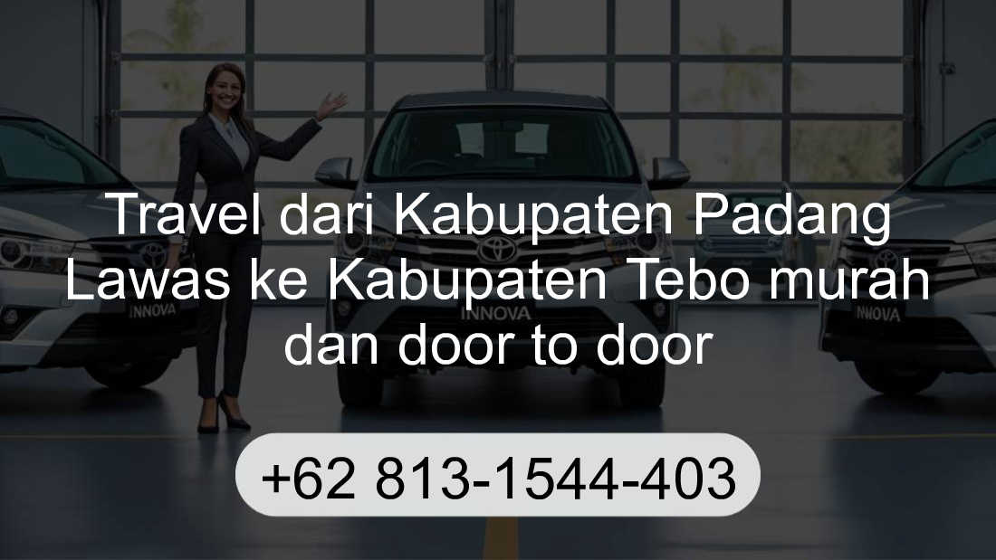Travel Kabupaten Padang Lawas Kabupaten Tebo