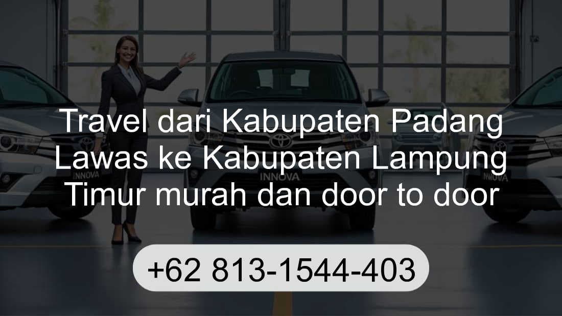Travel Kabupaten Padang Lawas Kabupaten Lampung Timur