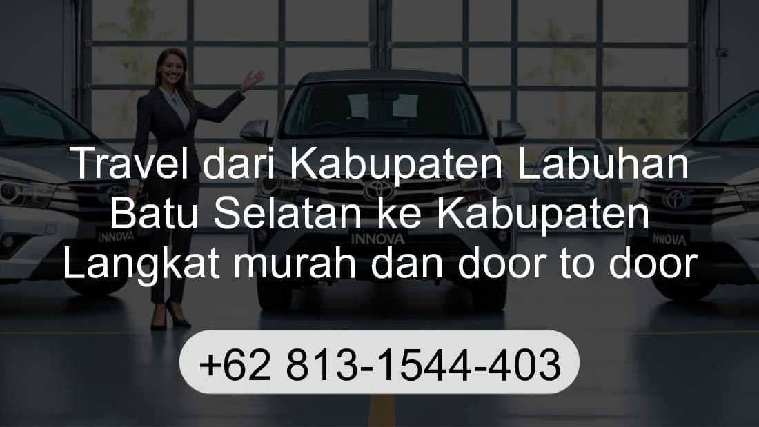 Travel Kabupaten Labuhan Batu Selatan Kabupaten Langkat