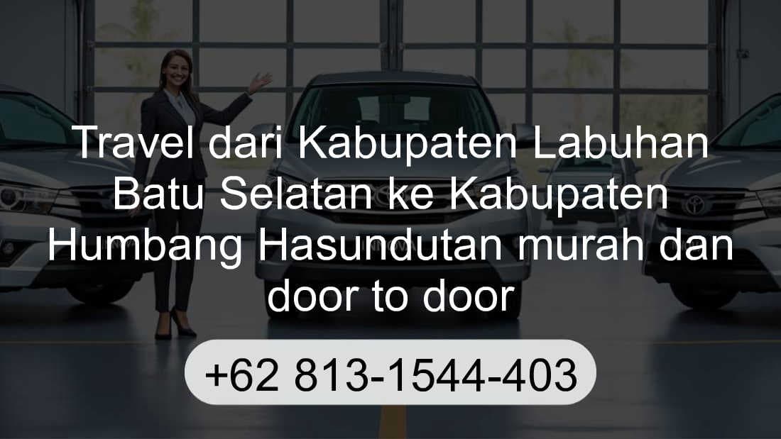 Travel Kabupaten Labuhan Batu Selatan Kabupaten Humbang Hasundutan