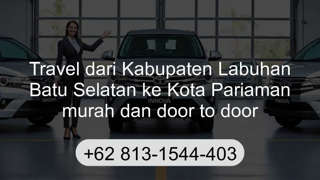 Travel Kabupaten Labuhan Batu Selatan Kota Pariaman