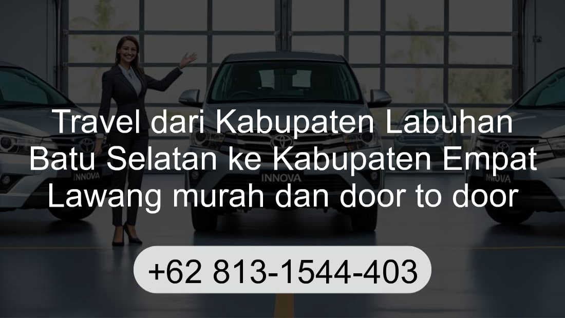 Travel Kabupaten Labuhan Batu Selatan Kabupaten Empat Lawang