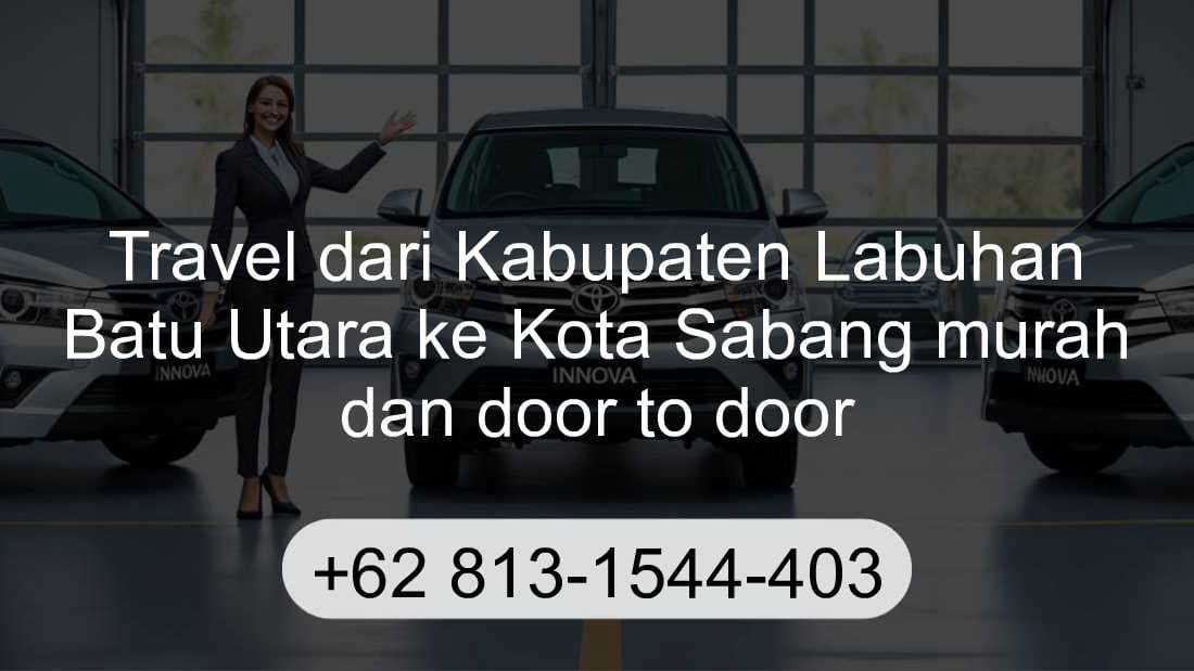 Travel Kabupaten Labuhan Batu Utara Kota Sabang