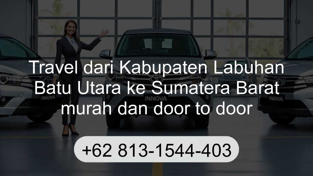 Travel Kabupaten Labuhan Batu Utara Sumatera Barat