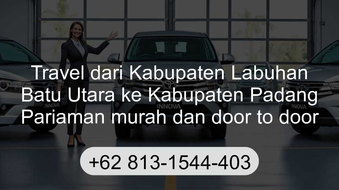 Travel Kabupaten Labuhan Batu Utara Kabupaten Padang Pariaman