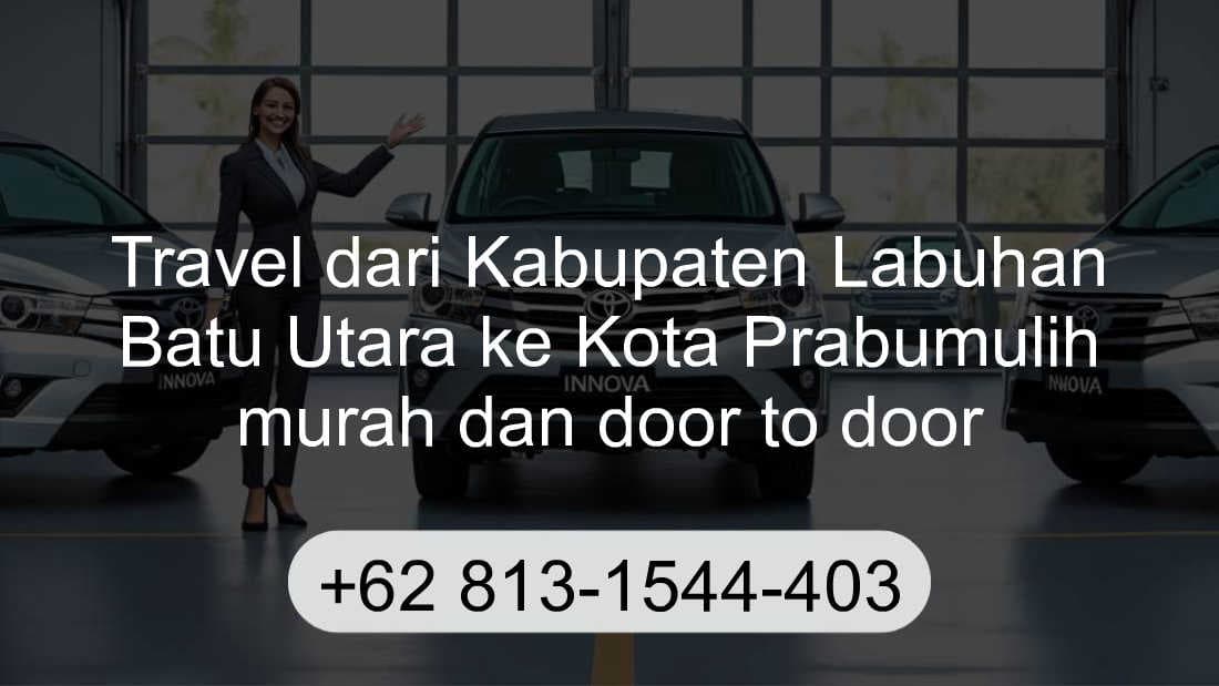 Travel Kabupaten Labuhan Batu Utara Kota Prabumulih