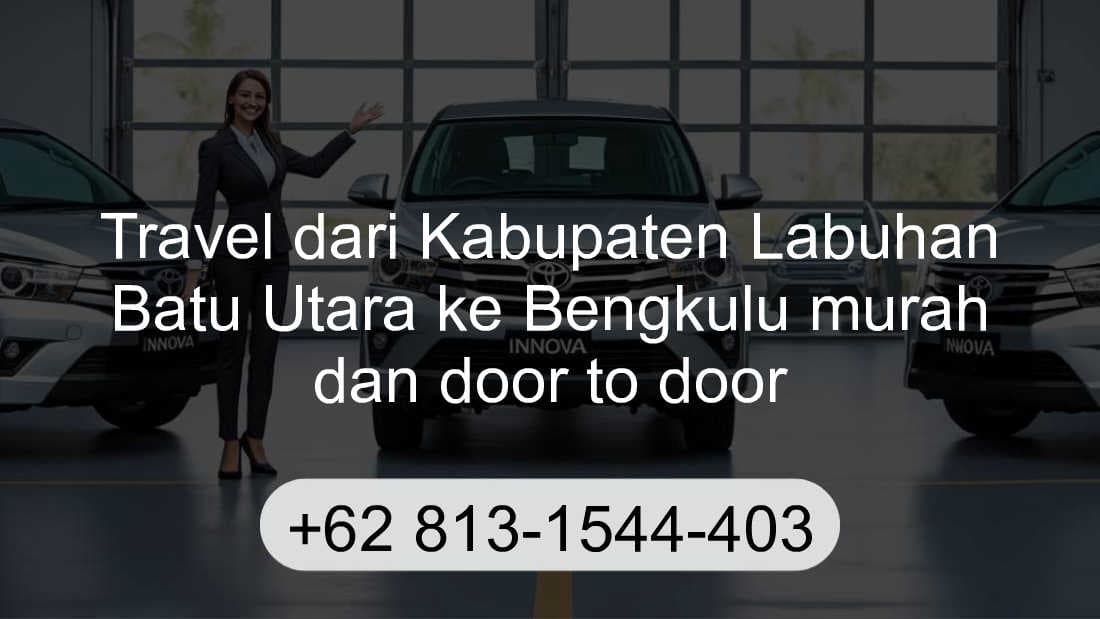 Travel Kabupaten Labuhan Batu Utara Bengkulu