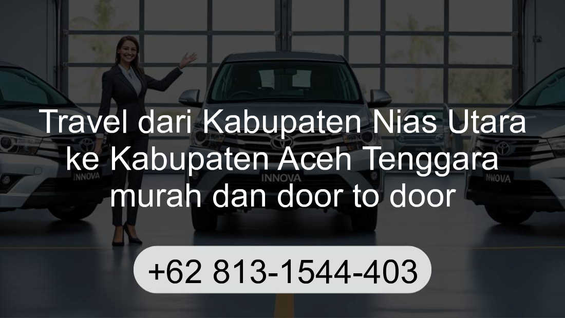 Travel Kabupaten Nias Utara Kabupaten Aceh Tenggara