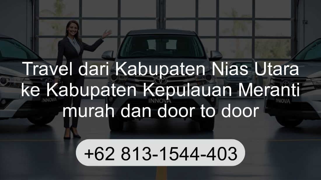 Travel Kabupaten Nias Utara Kabupaten Kepulauan Meranti