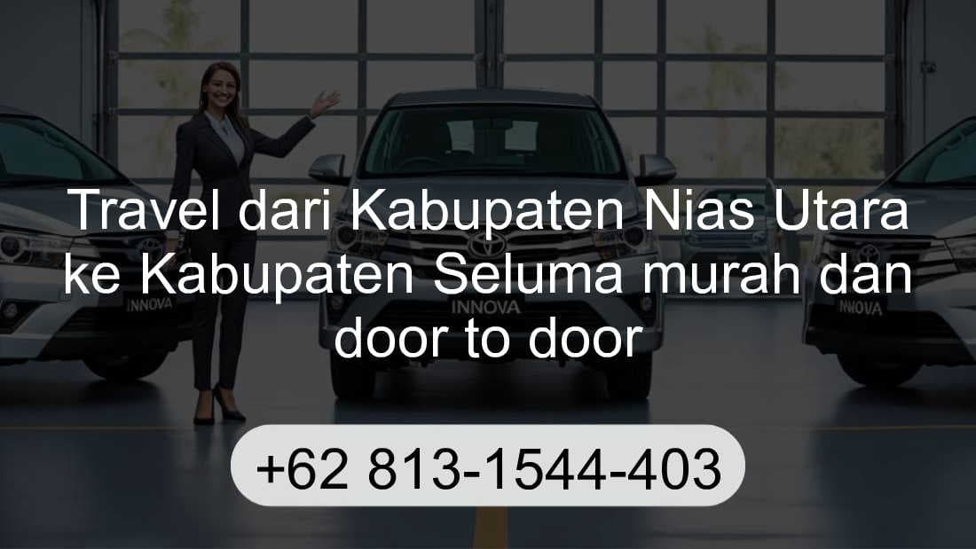 Travel Kabupaten Nias Utara Kabupaten Seluma