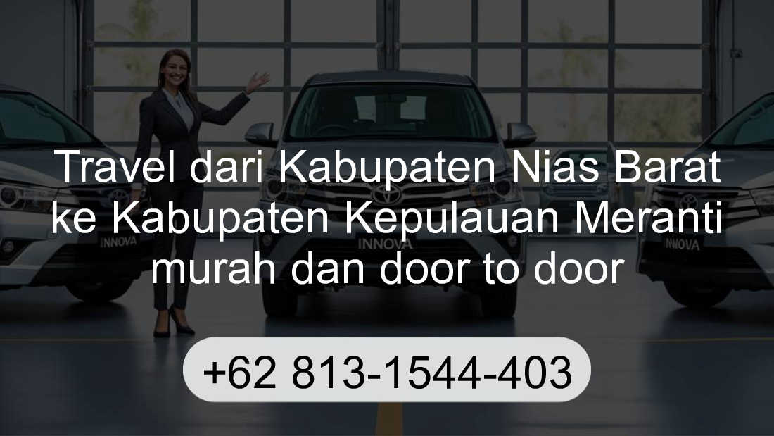 Travel Kabupaten Nias Barat Kabupaten Kepulauan Meranti