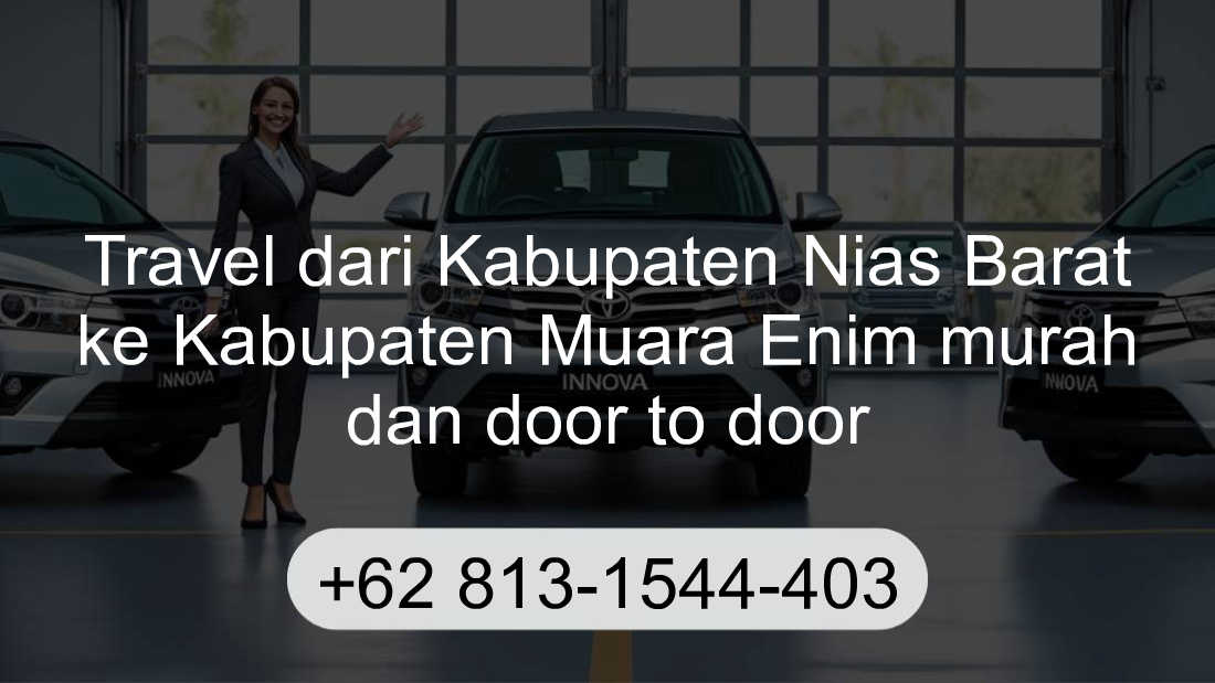 Travel Kabupaten Nias Barat Kabupaten Muara Enim