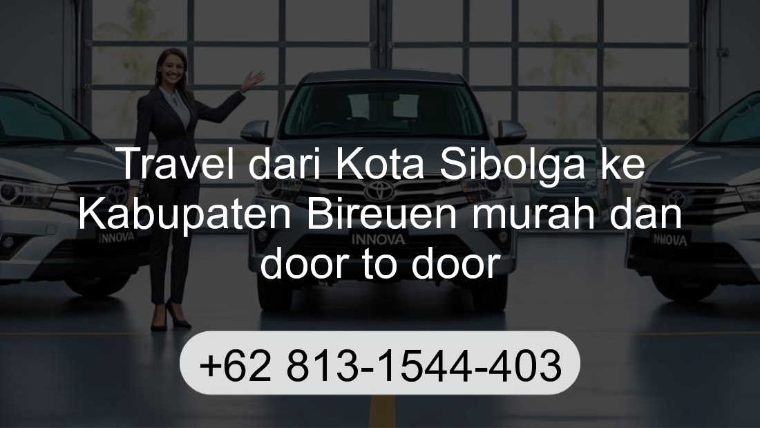 Travel Kota Sibolga Kabupaten Bireuen