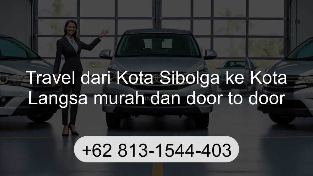 Travel Kota Sibolga Kota Langsa