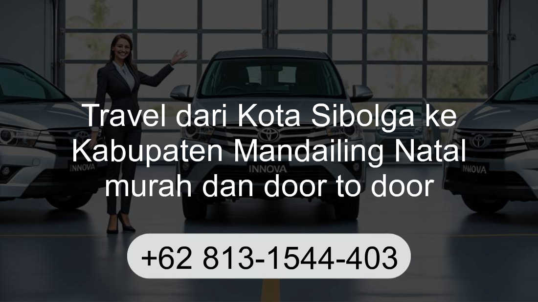 Travel Kota Sibolga Kabupaten Mandailing Natal