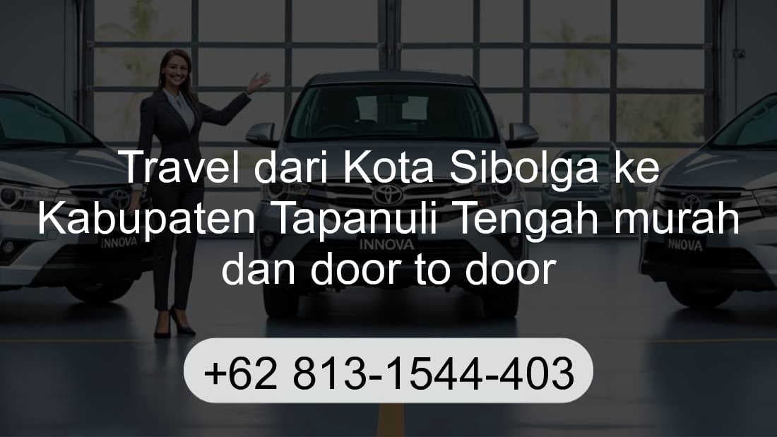 Travel Kota Sibolga Kabupaten Tapanuli Tengah