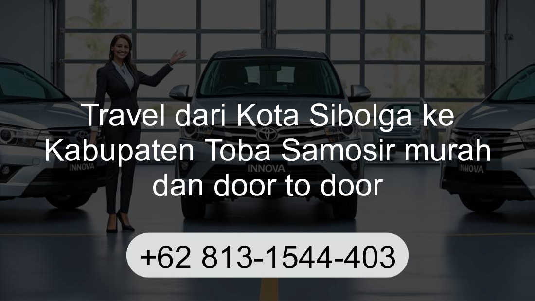 Travel Kota Sibolga Kabupaten Toba Samosir