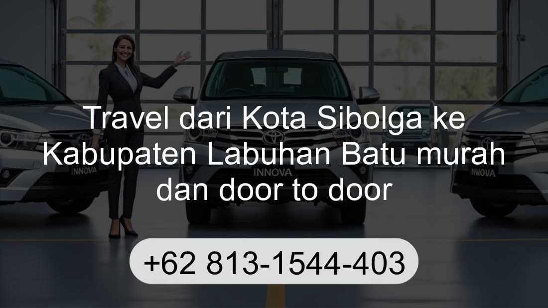 Travel Kota Sibolga Kabupaten Labuhan Batu