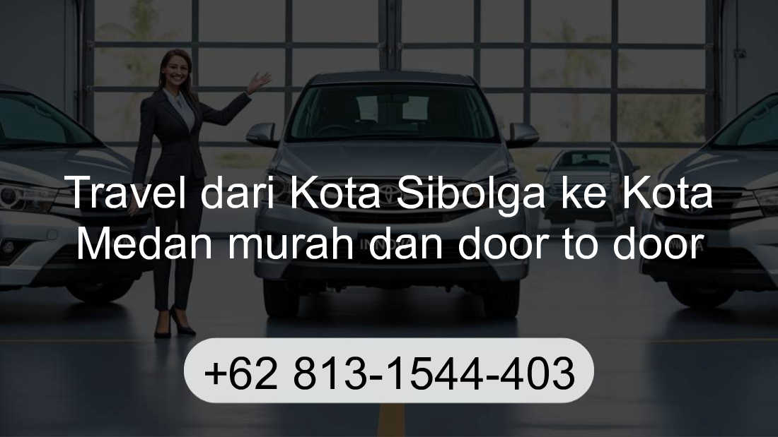 Travel Kota Sibolga Kota Medan