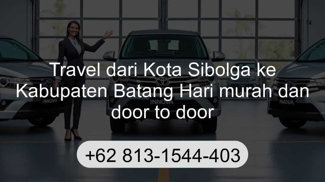 Travel Kota Sibolga Kabupaten Batang Hari