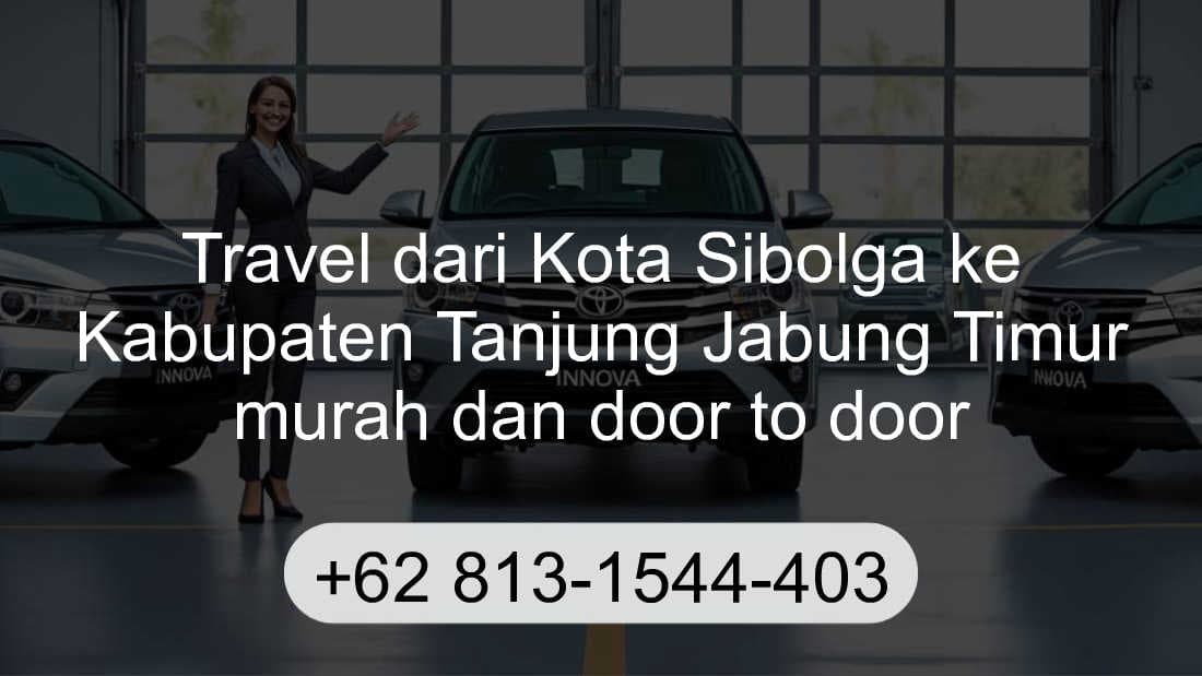 Travel Kota Sibolga Kabupaten Tanjung Jabung Timur