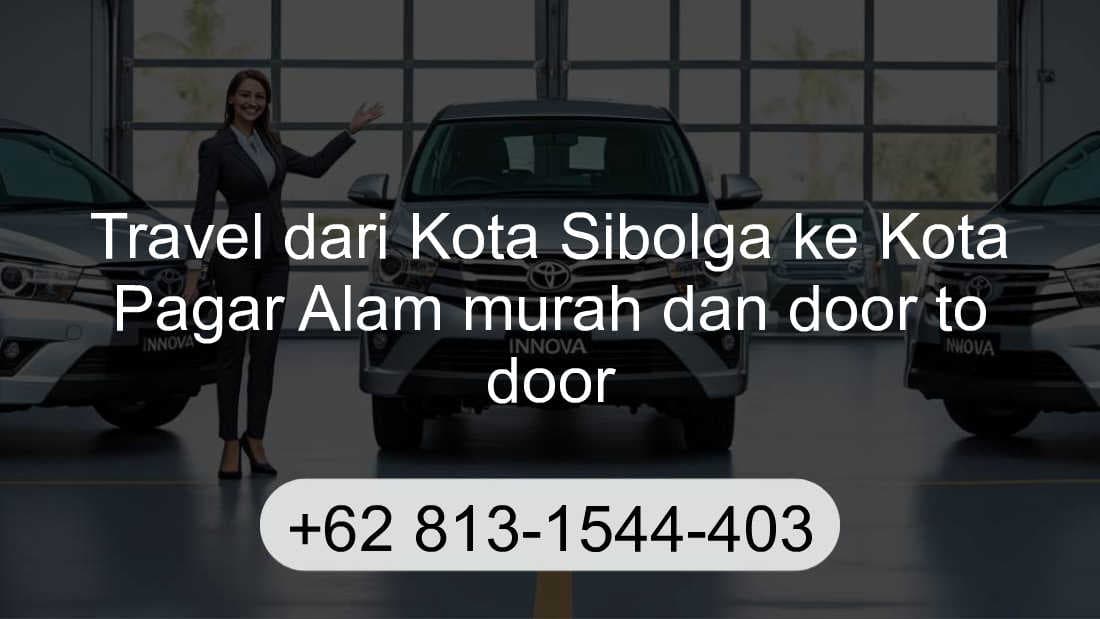 Travel Kota Sibolga Kota Pagar Alam