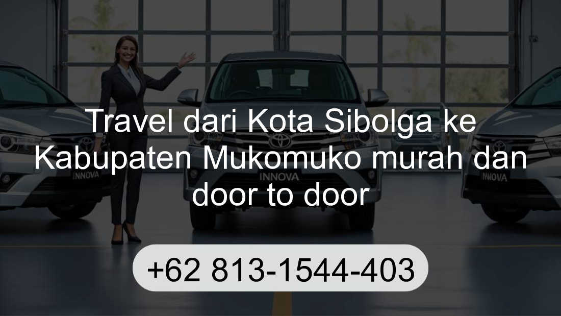 Travel Kota Sibolga Kabupaten Mukomuko