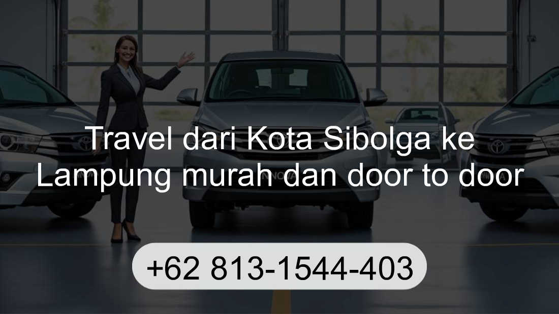 Travel Kota Sibolga Lampung