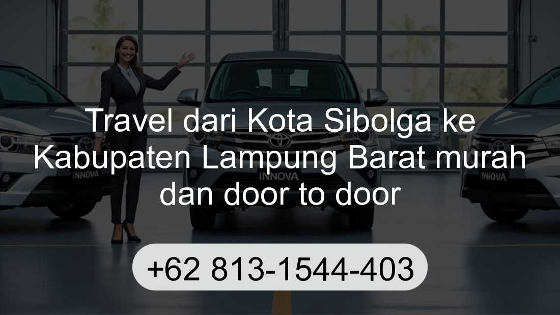 Travel Kota Sibolga Kabupaten Lampung Barat