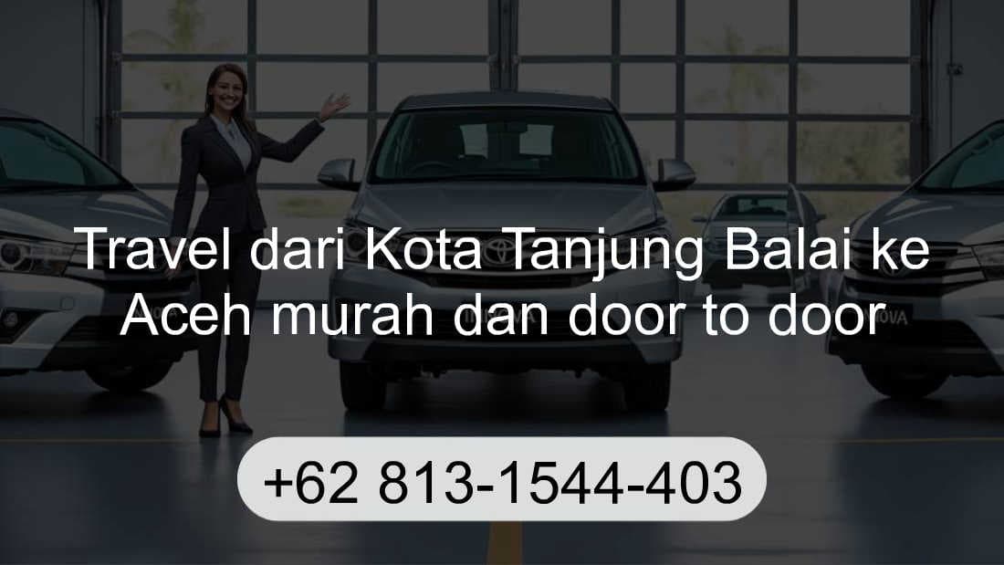 Travel Kota Tanjung Balai Aceh