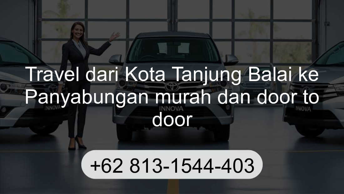 Travel Kota Tanjung Balai Panyabungan
