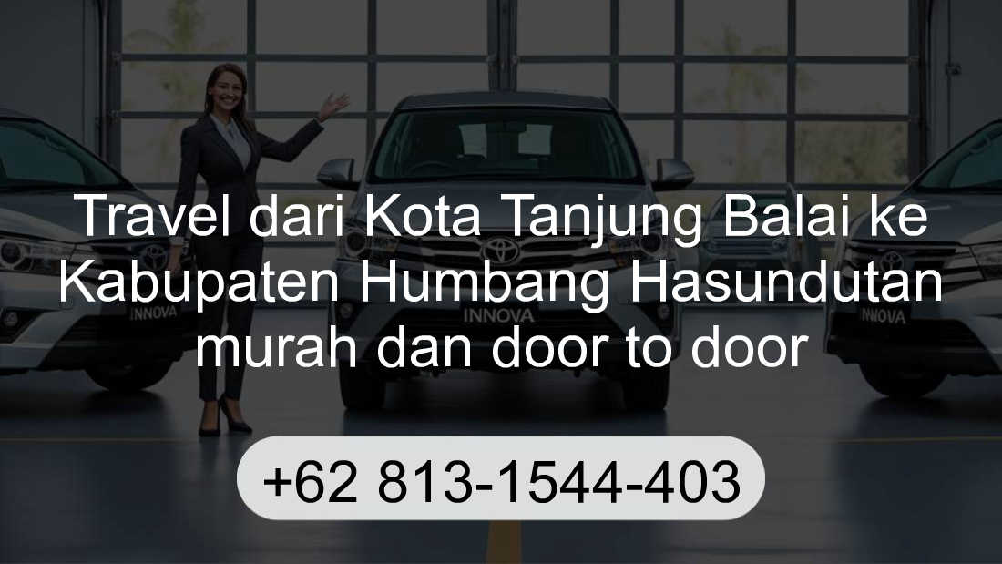 Travel Kota Tanjung Balai Kabupaten Humbang Hasundutan