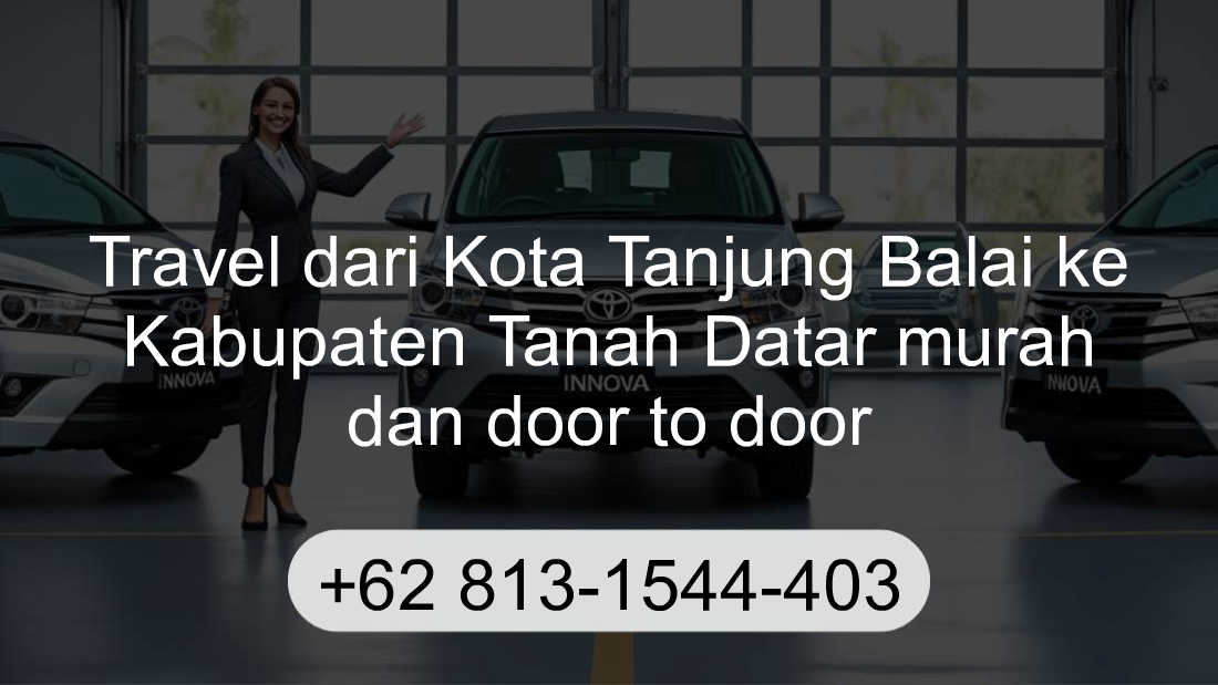 Travel Kota Tanjung Balai Kabupaten Tanah Datar