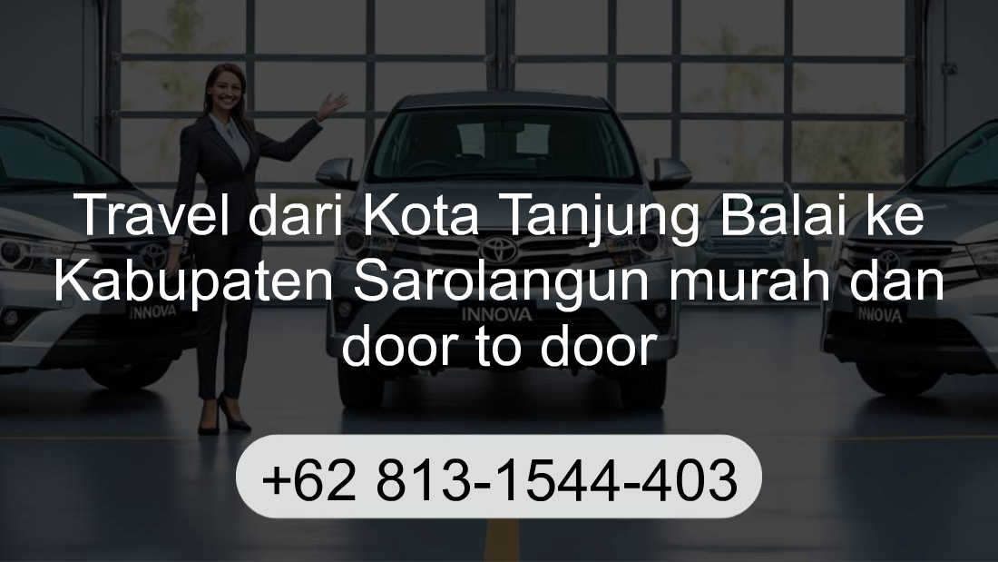 Travel Kota Tanjung Balai Kabupaten Sarolangun