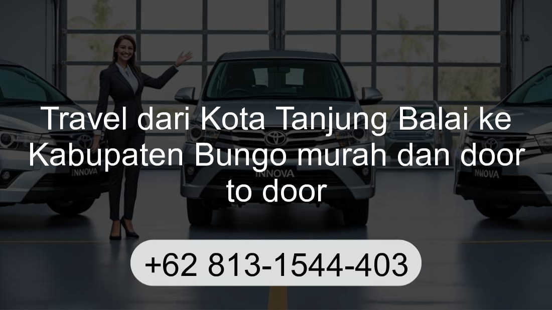 Travel Kota Tanjung Balai Kabupaten Bungo