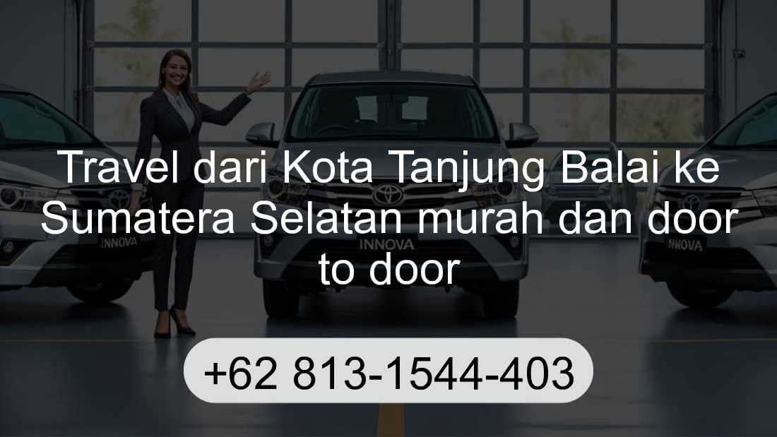Travel Kota Tanjung Balai Sumatera Selatan