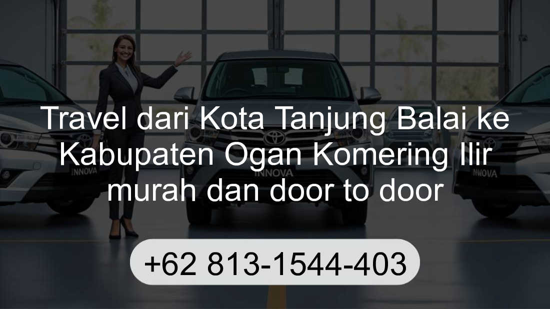 Travel Kota Tanjung Balai Kabupaten Ogan Komering Ilir