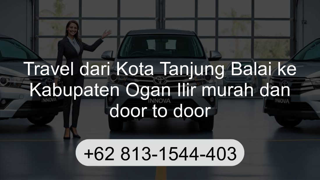 Travel Kota Tanjung Balai Kabupaten Ogan Ilir