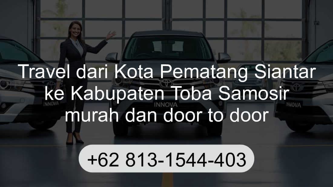 Travel Kota Pematang Siantar Kabupaten Toba Samosir